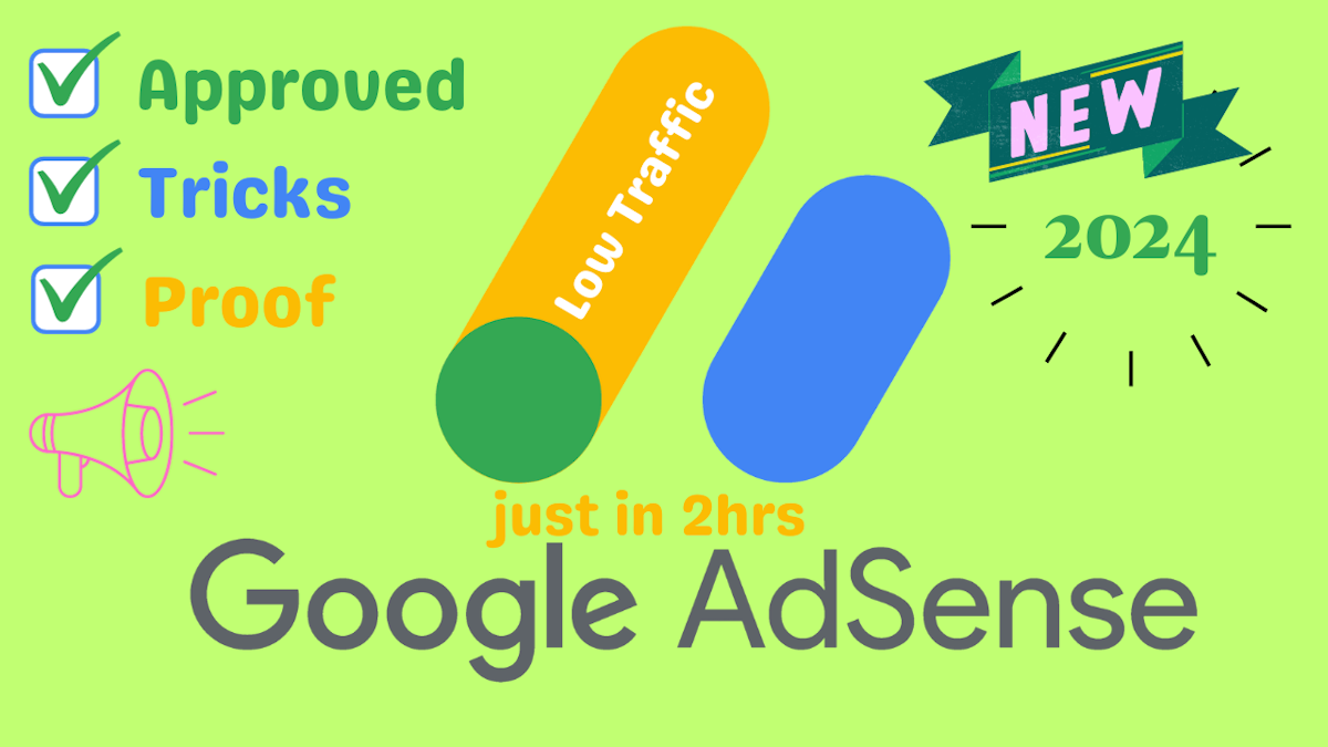 Unlocking Revenue: Your Comprehensive Guide to Securing Google AdSense Approval in 2024